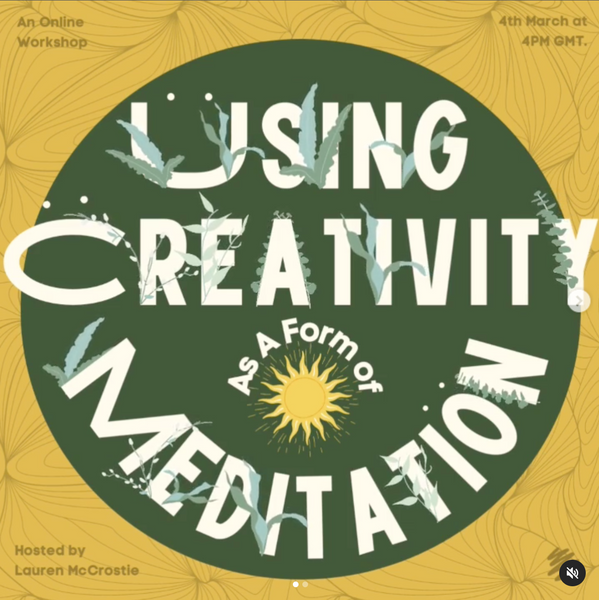 Creativity as Meditation (workshop)
